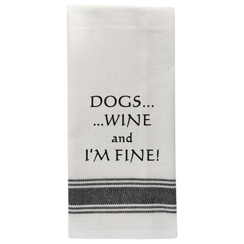 Tea Towel - BB-D-91 Dogs, wine and I'm fine!